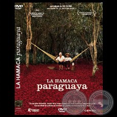 HAMACA PARAGUAYA - Guión y dirección de MARÍA DE LA PAZ ENCINA - Año 2006